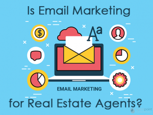 Is email marketing for realestate agents?